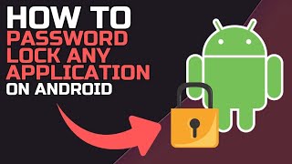 How to PASSWORD LOCK ANY APPLICATION on ANDROID [upl. by Uah]