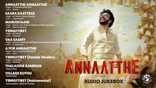 Annaatthe  அண்ணாத்த  Audio Songs  Rajinikanth  DImman  Siva [upl. by Crisey]