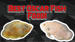 Best Oscar Fish Food [upl. by Ilah]