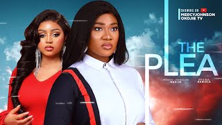 THE PLEA THE MOVIE  MERCY JOHNSON OKOJIE REGINA DANIELS 2023 LATEST NIGERIAN NOLLYWOOD MOVIES [upl. by Neelrak]