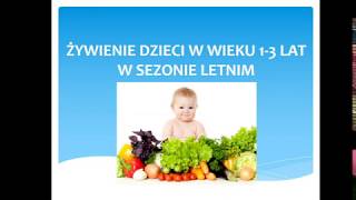 Żywienie dzieci w wieku 13 lat w sezonie letnim [upl. by Paget]