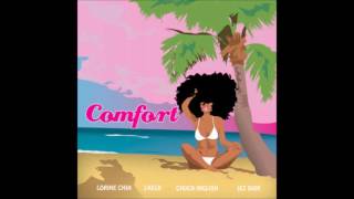 Lorine Chia  COMFORT ft Chuck English amp Jez Dior [upl. by Olney]