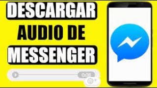 Descargar Audio de Facebook Messenger 2024 [upl. by Joya]