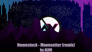 Homestuck  Moonsetter Remix by ALVN [upl. by Genevieve]