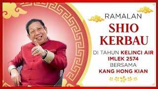 Ramalan Shio Kerbau di Tahun Kelinci Air 2023 Bersama Kang Hong Kian  Sonora Fengshui [upl. by Marabelle]