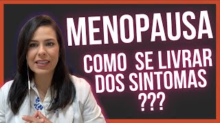 7 DICAS PARA MELHORAR SINTOMAS DA MENOPAUSA [upl. by Enilav]