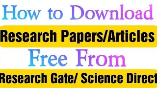 How to Download Research PapersArticles free from ScienceDirect amp ResearchGateLearning Lounge [upl. by Eseryt]