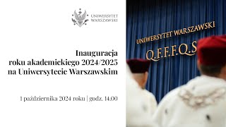 Inauguracja roku akademickiego 20242025 na Uniwersytecie Warszawskim [upl. by Oirevas]