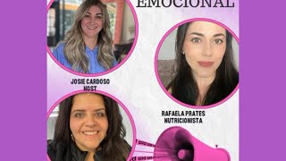 Inteligência emocional com a nutricionista Rafaela Prates e Life coach Priscila Soares [upl. by Barayon]