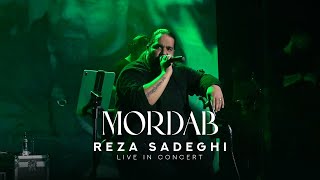 Reza Sadeghi  Mordab  LIVE IN CONCERT رضا صادقی  مرداب [upl. by Jule272]