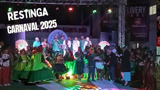 SHOW OFICIAL RESTINGA CARNAVAL PORTO ALEGRE 2025 [upl. by Eltsyek]