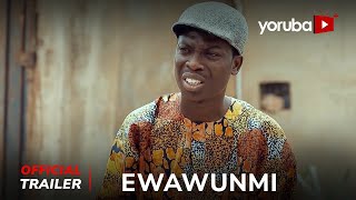 Ewawunmi Yoruba Movie 2024  Official Trailer  Now Showing On Yorubaplus [upl. by Elery]