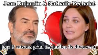 Jean Dujardin Nathalie Péchalat la vraie raison du divorce déchirant [upl. by Gherardi]