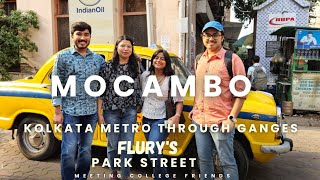 Mocambo restaurant amp Flurys Park StreetKolkata metro through GangesFriends reunion banglavlog [upl. by Arikehs]