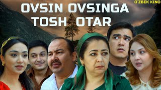 Ovsin ovsinga tosh otar Ozbek kino Овсин овсинга тош отар [upl. by Enelam]