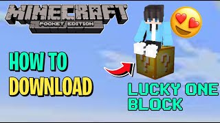 🔴How To Download Lucky One Block For Minecraft Pe 119120  Lucky Block Block Mcpe [upl. by Nahej643]