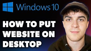 How to Put Website on Desktop Windows 10 Full 2024 Guide [upl. by Neret]