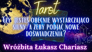 Czy jesteś obecnie wystarczająco silnya żeby podjąć nowe doświadczenia tarot [upl. by Halilahk]