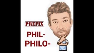 Phil and Philo  Prefix 74 Origin  English Tutor Nick P [upl. by Olrak]