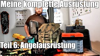 Meine Ausrüstung 2022  Teil 6 Angelausrüstung  Gear Loadout [upl. by Green]