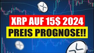 XRP Ripple auf 15 in 2024 📈 Ripple News  XRP Preis Prognose Deutsch [upl. by Bihas]