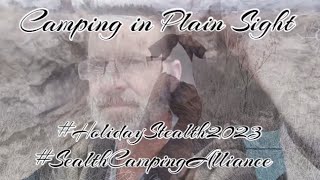 STEALTH CAMPING ALLIANCE DECEMBER CHALLENGE 2023 [upl. by Sirrah]