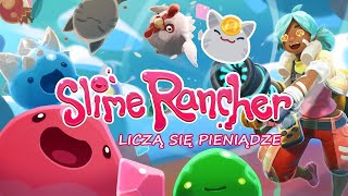 Slime Rancher  Przygotowania 13 [upl. by Apur]