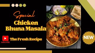 Chicken Bhuna Masala Recipe  Chicken Recipe  SIMPLE AND SPICY CHICKEN FRY RECIPE [upl. by Massarelli]