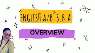 CSEC English AB SBA Overview [upl. by Nafis879]