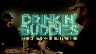 Lee Brice  Drinkin Buddies feat Hailey Whitters amp Nate Smith Official Lyric Video [upl. by Noitna]