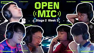 Open Mic Ep10  VCT Pacific 2024 Stage 2 Week 3 [upl. by Krishna178]