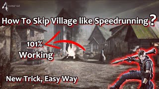 Tutorial How To Skip Village like Speedrunning  Easy Way  Resident Evil 4 [upl. by Booker239]