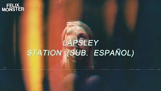 Låpsley — quotStationquot Sub Español [upl. by Forest]