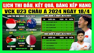 Lịch Thi Đấu Kết Quả Bảng Xếp Hạng VCK U23 Châu Á 2024 Ngày 184  U23 Việt Nam Tạo Nên Lịch Sử [upl. by Siloum10]