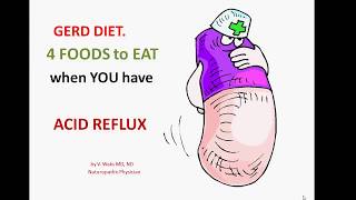 GERD DIET 4 FOODS to EAT when YOU HAVE ACID REFLUX [upl. by Edlitam]