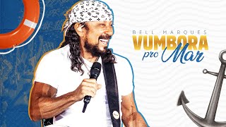 Bell Marques ao vivo no VUMBORA PRO MAR Show Completo [upl. by Newob]