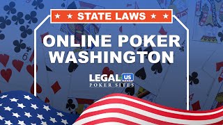 Can You Play Online Poker in Washington [upl. by Robinette]