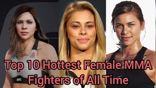 Top 10 Hottest Female MMA Fighters of All Time  Hottest Female MMA Fighters of All Time [upl. by Goodden]