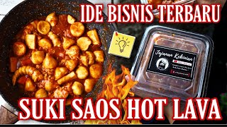 SUKI HOT LAVAA ‼️ LEBIH ENAK DARI SAUS KOREA ‼️ SIMPEL TAPI MAKNYOSSSS IDE BISNIS KAIN MILENIAL [upl. by Nylear144]