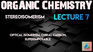 ORGANIC CHEMISTRY STEREOISOMERISM IIT JEE [upl. by Evy]