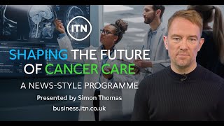 Shaping the Future of Cancer Care  ITN Business programme ft GenesisCare [upl. by Constantino]