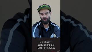 Inside the Mind of Mike Living with Schizophrenia  interview mentalhealth schizophrenia [upl. by Aydiv]