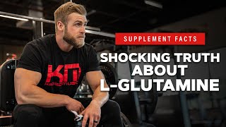 The Truth About LGlutamine  KM Supplement Guide Library [upl. by Anaira37]