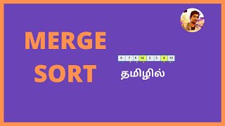 Merge Sort explanation in Tamil  How it works with coding in Java Python [upl. by Marcoux]