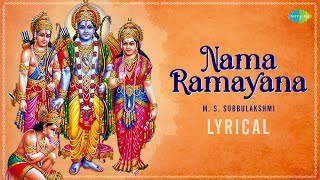 Nama Ramayanam  Lyrical  MS Subbulakshmi  Ram Bhajan  Carnatic Music  Carnatic Classical Song [upl. by Wein71]