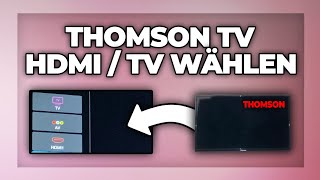 Thomson Fernseher auf HDMI oder TV umstellen  Tutorial [upl. by Nafri]