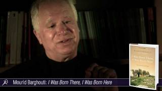 Mourid Barghouti talks about I Was Born There I Was Born Here [upl. by Udelle]