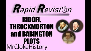 GCSE History Rapid Revision The Ridolfi Throckmorton Babington Plots [upl. by Phalan]