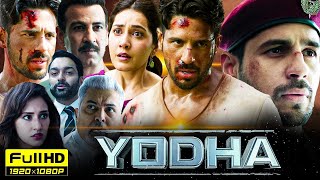 Yodha Full Movie 2024 HD  Sidharth Malhotra Raashii Khanna Disha Patani  1080p Facts amp Review [upl. by Oicnoel]