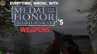 Everything Wrong With Medal of Honor Allied Assault  Breakthrough  Spearheads Weapons [upl. by Albert]